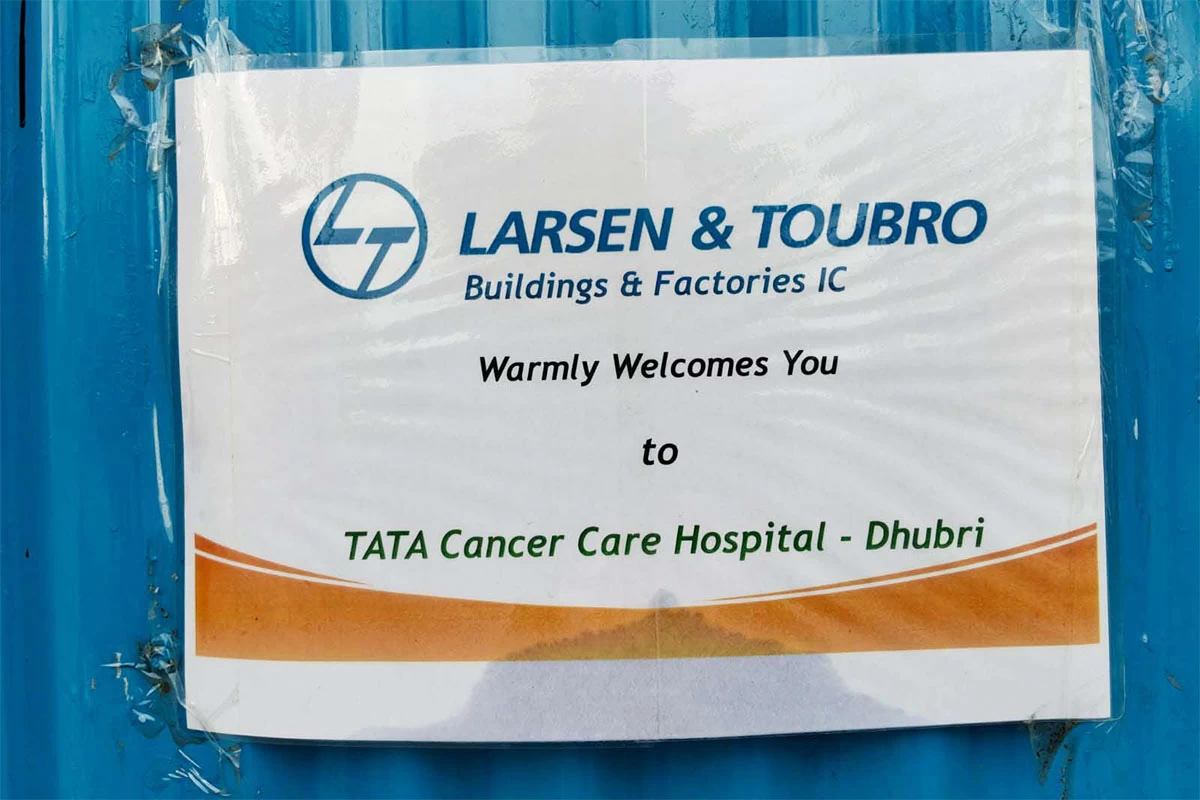 Larsen & Toubro Limited, Construction of TATA Cancer Care Hospitals- Dhubri